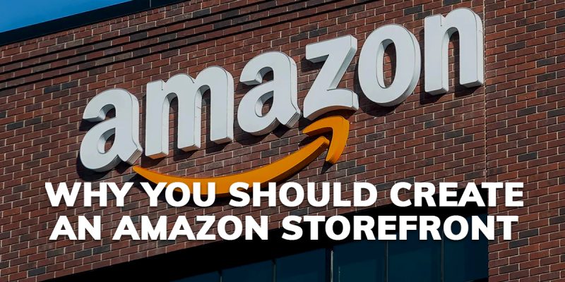 Why an Amazon Influencer Needs a Storefront